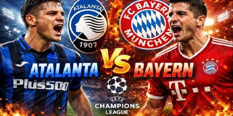 Nhận Định Atalanta Vs Bayern 11/3 - Bản Lĩnh Hay Phép Màu? 2 Nhận định Atalanta vs Bayern 11/3 qua phong độ hai đội